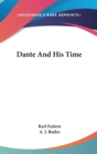 DANTE AND HIS TIME - Book