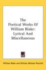 THE POETICAL WORKS OF WILLIAM BLAKE: LYR - Book