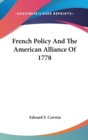 FRENCH POLICY AND THE AMERICAN ALLIANCE - Book