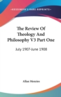 THE REVIEW OF THEOLOGY AND PHILOSOPHY V3 - Book