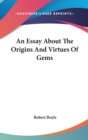 Essay About The Origins And Virtues Of Gems - Book