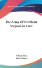 THE ARMY OF NORTHERN VIRGINIA IN 1862 - Book