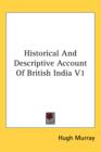 Historical And Descriptive Account Of British India V1 - Book
