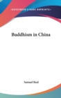 BUDDHISM IN CHINA - Book
