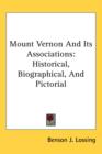 Mount Vernon And Its Associations - Book