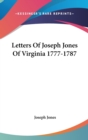 LETTERS OF JOSEPH JONES OF VIRGINIA 1777 - Book