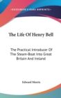 Life Of Henry Bell - Book