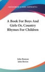 A BOOK FOR BOYS AND GIRLS OR, COUNTRY RH - Book