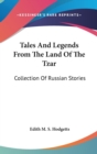 TALES AND LEGENDS FROM THE LAND OF THE T - Book