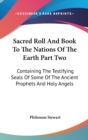 Sacred Roll And Book To The Nations Of The Earth Part Two - Book