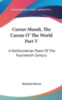 Cursor Mundi, The Cursur O' The World Part V: A Northumbrian Poem Of The Fourteenth Century - Book