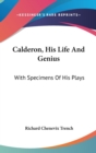 Calderon, His Life And Genius - Book