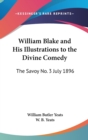 WILLIAM BLAKE AND HIS ILLUSTRATIONS TO T - Book