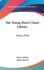 The Young Man's Closet Library: Manly Piety - Book