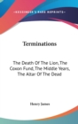 TERMINATIONS: THE DEATH OF THE LION, THE - Book