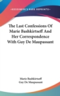 THE LAST CONFESSIONS OF MARIE BASHKIRTSE - Book