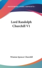 LORD RANDOLPH CHURCHILL V1 - Book
