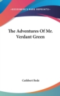 The Adventures Of Mr. Verdant Green - Book