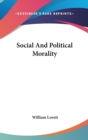 Social And Political Morality - Book