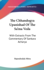 Chhandogya Upanishad Of The Sa'ma Veda - Book