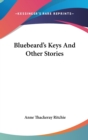Bluebeard's Keys And Other Stories - Book