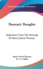 THOREAU'S THOUGHTS: SELECTIONS FROM THE - Book