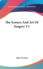 The Science And Art Of Surgery V1 - Book