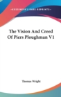 THE VISION AND CREED OF PIERS PLOUGHMAN - Book