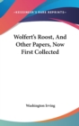 Wolfert's Roost, And Other Papers, Now First Collected - Book