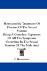 Homeopathic Treatment Of Diseases Of The Sexual System : Being A Complete Repertory Of All The Symptoms Occurring In The Sexual Systems Of The Male And Female - Book