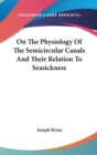 ON THE PHYSIOLOGY OF THE SEMICIRCULAR CA - Book