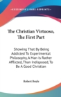 Christian Virtuoso, The First Part - Book