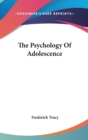 THE PSYCHOLOGY OF ADOLESCENCE - Book