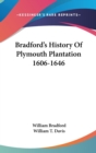 BRADFORD'S HISTORY OF PLYMOUTH PLANTATIO - Book