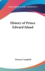 HISTORY OF PRINCE EDWARD ISLAND - Book