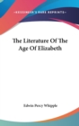 The Literature Of The Age Of Elizabeth - Book