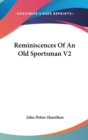 Reminiscences Of An Old Sportsman V2 - Book