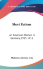 SHORT RATIONS: AN AMERICAN WOMAN IN GERM - Book