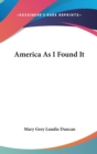 America As I Found It - Book