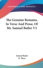 The Genuine Remains, In Verse And Prose, Of Mr. Samuel Butler V2 - Book