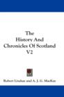 THE HISTORY AND CHRONICLES OF SCOTLAND V - Book