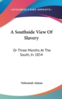 Southside View Of Slavery - Book