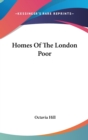 HOMES OF THE LONDON POOR - Book