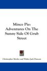 MINCE PIE: ADVENTURES ON THE SUNNY SIDE - Book
