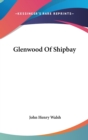 GLENWOOD OF SHIPBAY - Book