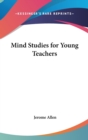 MIND STUDIES FOR YOUNG TEACHERS - Book