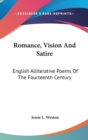 ROMANCE, VISION AND SATIRE: ENGLISH ALLI - Book