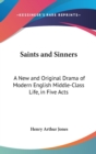 SAINTS AND SINNERS: A NEW AND ORIGINAL D - Book