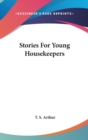 Stories For Young Housekeepers - Book