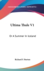 ULTIMA THULE V1: OR A SUMMER IN ICELAND - Book
